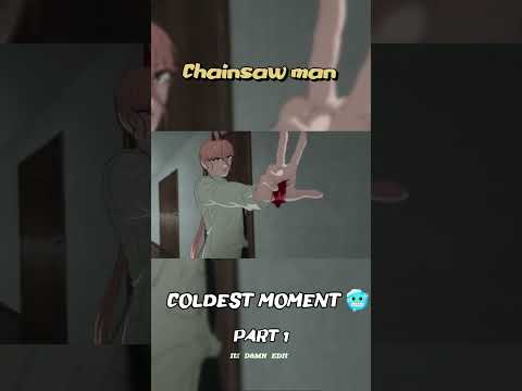 Coldest Moment in Chainsaw Man | Part 1