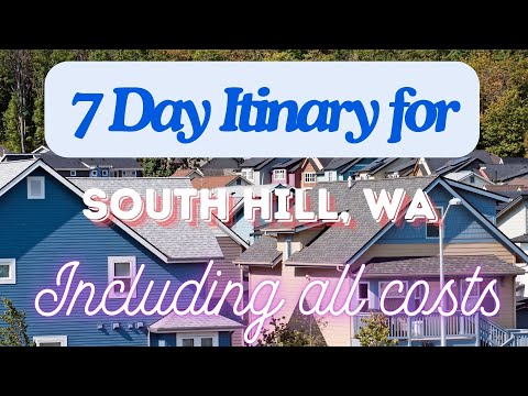 South Hill Washington 7 Day Trip Itinerary Including Costs and Transport -  South Hill WA 2024