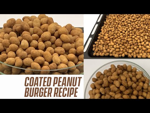 COATED PEANUT BURGER RECIPE| COMMERCIAL COATED PEANUT RECIPE