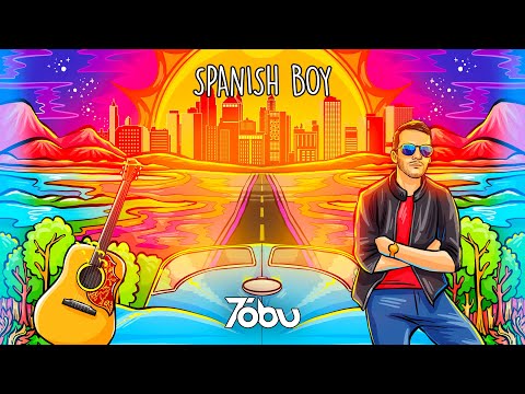 Tobu - Spanish Boy