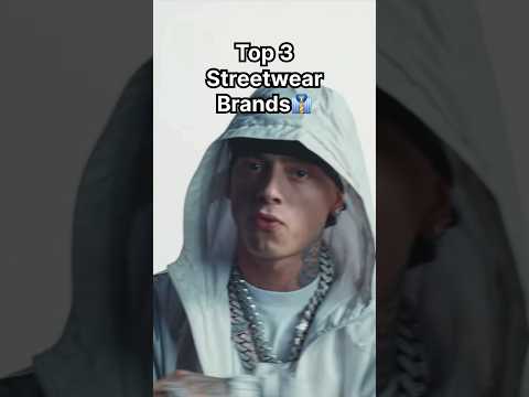 Top 3 Streetwear Brands #shorts #streetwear #streetwearfashion