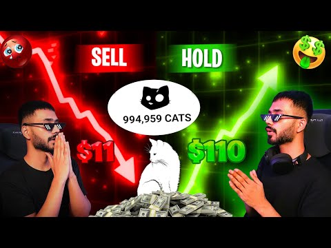 CATS COINS HOLD OR SELL ? || $11 INTO $1,10 CATS AIRDROP WITHDRAWAL || CATS 1$ PRICE IN 2025