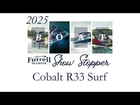 2025 Cobalt R33 Surf: Show Stopper