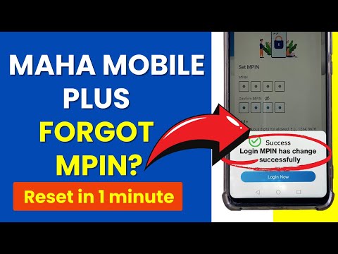 Change, Reset MPIN in Bank of Maharashtra Mobile App / Maha Mobile Plus Application in case Forgot