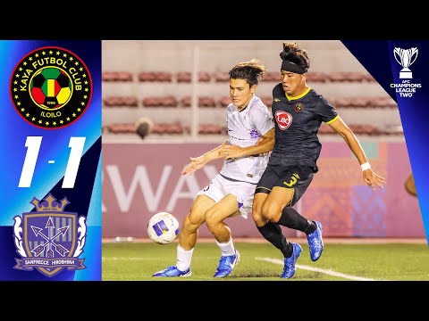 Kaya FC-Iloilo (PHI) - Sanfrecce Hiroshima (JPN) | Highlights | AFC Champions League Two™