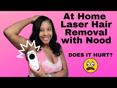 At Home Laser Hair Removal with Nood Flasher 2.0 | Is Nood Pain Free | Does Nood Work on Black Skin