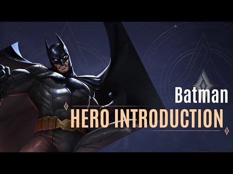 Batman Hero Introduction Guide | Arena of Valor - TiMi Studios