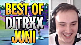 BEST OF DITRXX JUNI FORTNITE 🔥💪 | BEST OF DITRXX AUSRASTER 😡😅