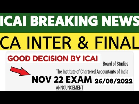 |ICAI Historic Announcement| November 2022 Exam| CA Intermedite & Final|