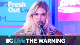 The Warning Perform “Hell You Call A Dream” | #MTVFreshOut