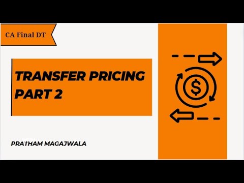 Transfer Prcing Part 2 | CA Final Direct Tax | Nov 2024 | Ca Final November 2024