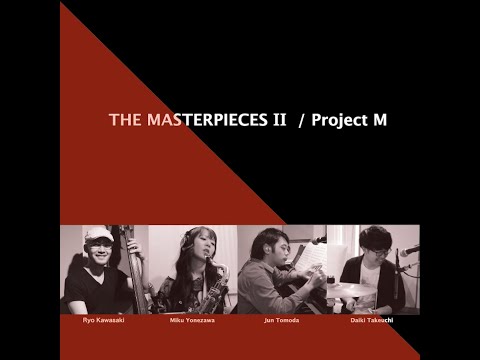 THE MASTERPIECES II/ Project M TRAILER