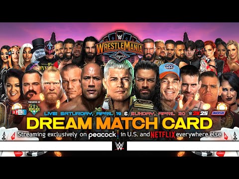 WWE WrestleMania 41 - Dream Match Card [v7]