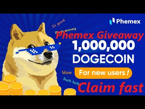 Phemex giveaway 1 Million Dogecoin Only for new users claim fast before 15 March