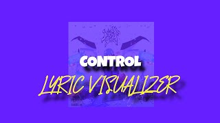 Kidda Jay 'Control' Lyric Visualizer