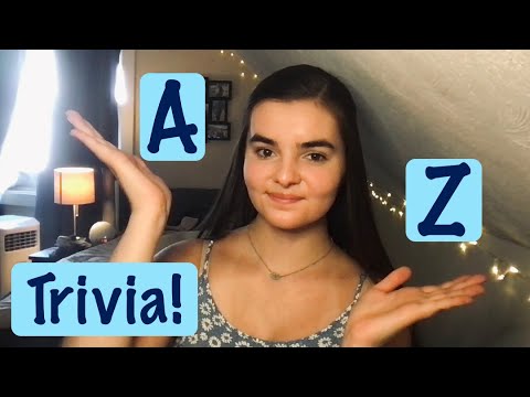 ASMR A to Z Trivia | 130 Trivia Questions By Letter