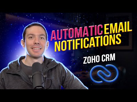 Automatic email notifications in Zoho CRM