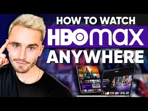 How to Watch HBO Max Outside US - Unblock in 3 Easy Steps