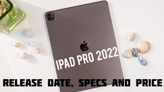 Ipad Pro 2022 Rumors, Design, Specs, Features and Everything #ipadpro #ipadpro2022