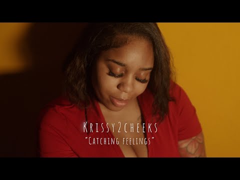 Krissy2Cheeks - Catching Feelings (Visualizer) with @LawaunFilms