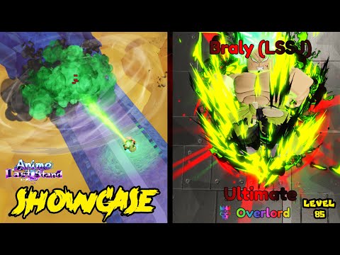 BRALY (LSSJ) LVL 85 ULTIMATE UNIT SHOWCASE - ANIME LAST STAND