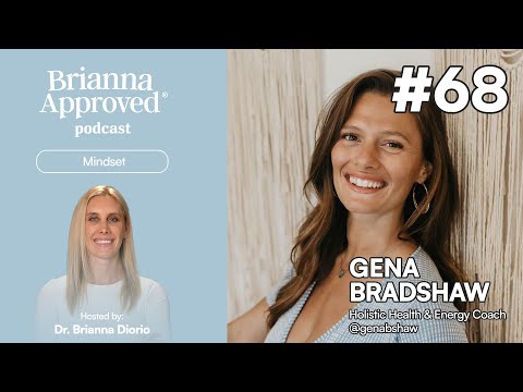 Episode 68 - Gena Bradshaw, Holistic Health & Energy Coach