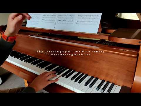 Sky Clearing Up & Time With Family, Weathering With You (天気の子) | Piano