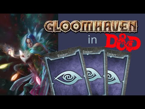 Creating the Gloomhaven Diviner in Dungeons and Dragons 5th edition