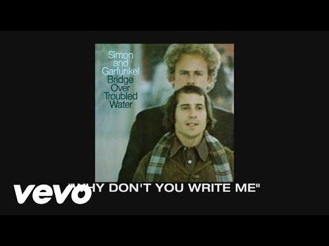 Simon & Garfunkel - Thoughts on Why Don't You Write Me