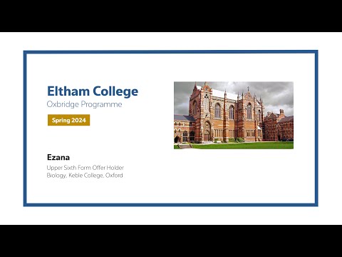 My Oxbridge Journey - Ezana (2024)