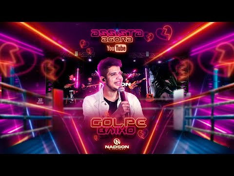 GOLPE BAIXO CLIPE OFICIAL NADSON O FERINHA