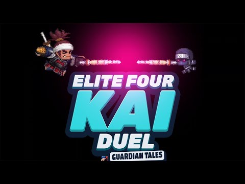 GUARDIAN TALES: ELITE FOUR KAI!