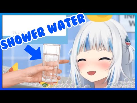 『GAWR GURA』- Shower water