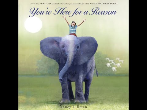 You're Here for a Reason by Nancy Tillman Read aloud book for kids Love kindness self-acceptance