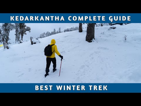 Kedarkantha Trek Guide  2021 | Travel, Accommodation, Equipment, Budget