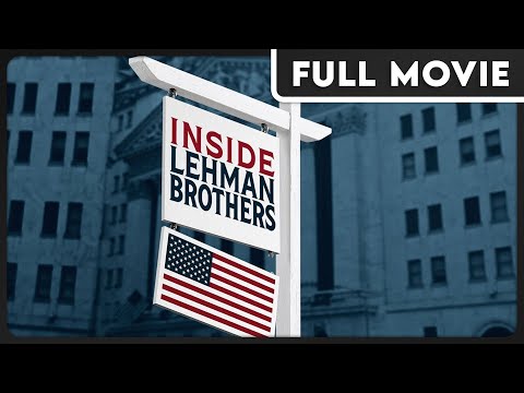 Inside Lehman Brothers FULL MOVIE - Documentary, Independent