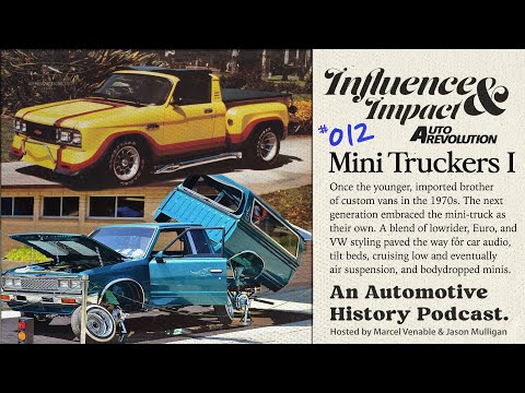 Mini Truck History Part 1 '70s Van Crase and '80s Euro, Tilt Beds and Airbags-  I&I E12 Podcast