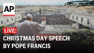 LIVE: Pope Francis delivers Christmas ‘Urbi et Orbi’ speech from the Vatican