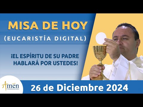 Misa de Hoy | Padre Carlos Yepes | Jueves 26 Diciembre 2024 l Eucaristía Digital | Fe | Dios | Misa