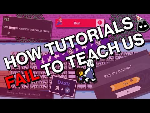 Why Do We STILL Hate Tutorials?