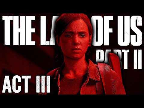 Malice & mendacity exposed... The Last of Us 2 – Act 3 (Seattle Day 2)【PS5 Gameplay 4K】