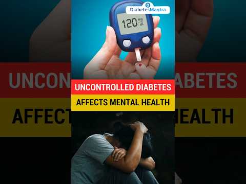 The Impact of Uncontrolled Diabetes on Mental Health