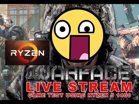 Warface Gameplay AMD Ryzen 5 1400 l 2017 Free Steam Game l