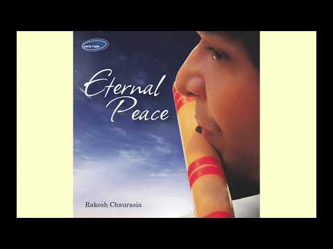 Salvation 2 - Rakesh Chaurasia & Anupam Chatterjee - ETERNAL PEACE Based on Raag Khamaj