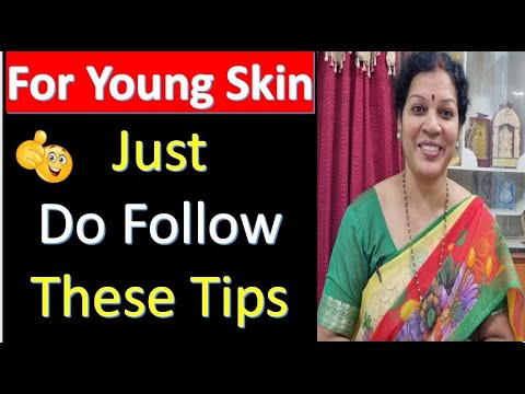 5 Super  Skin Care Tips - For 15 to 20 years Young Look