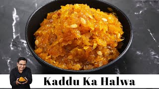 कद्दू का हलवा रेसिपी | Kaddu Halwa Recipe | Quick & Easy Pumpkin Halwa by Chef Ajay Chopra