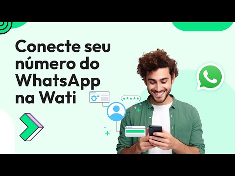 Como Conectar Seu Número de WhatsApp na Wati e Evitar Erros