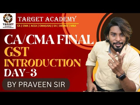 CA/CMA FINAL|| GST INTRODUCTION || DAY-3 || #gst #ca #cma #cafinalidt #cmafinalidt #exam #cmafinals