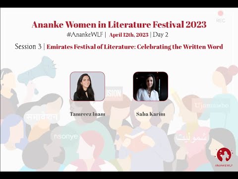 AnankeWLF 2023 | Day 2 Session 3 | Emirates Festival of Literature: Celebrating the Written Word