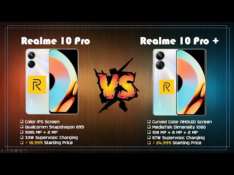 realme 10 Pro Vs realme 10 Pro + full Comparison